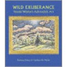 Wild Exuberance door Stephen Bennett Phillips