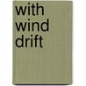 With Wind Drift door George Barr McCutechon