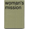 Woman's Mission by Aim Martin
