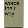 Words Their Way by Shane Templeton