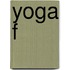 Yoga F