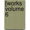 [Works Volume 6 door Emanuel Swedenborg