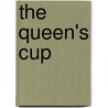 the Queen's Cup by G.A. Henty