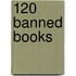 120 Banned Books