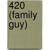 420 (Family Guy) door Ronald Cohn