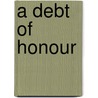 A Debt Of Honour by Fenella Miller