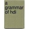 A Grammar of Hdi door Zygmunt Frajzyngier