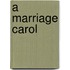 A Marriage Carol