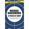 A Pinch of Snuff door Michael Underwood