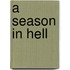 A Season in Hell