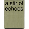 A Stir of Echoes door Richard Mason
