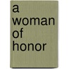 A Woman Of Honor door H. C Bunner