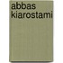 Abbas Kiarostami