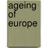 Ageing of Europe