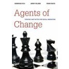 Agents of Change door Sanderijn Cels