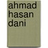 Ahmad Hasan Dani