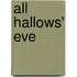 All Hallows' Eve