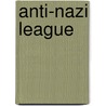Anti-Nazi League by Ronald Cohn