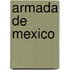 Armada de Mexico