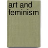 Art and Feminism door Peggy Phelan