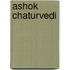 Ashok Chaturvedi