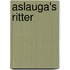 Aslauga's Ritter