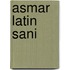 Asmar Latin Sani
