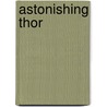 Astonishing Thor door Robert Rodi