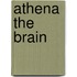 Athena the Brain