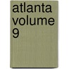 Atlanta Volume 9 by Jacob D. Cox