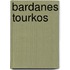 Bardanes Tourkos