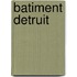 Batiment Detruit