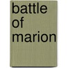 Battle of Marion door Ronald Cohn