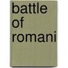 Battle of Romani door Ronald Cohn