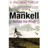 Before The Frost by Henning Mankell