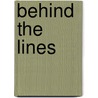 Behind The Lines by Russell Miller