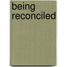 Being Reconciled door John Milbank