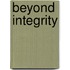 Beyond Integrity
