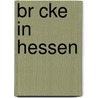 Br Cke in Hessen door Quelle Wikipedia