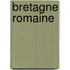 Bretagne Romaine