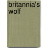 Britannia's Wolf by Antoine Vanner