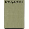 Britney/Brittany door Ronald Cohn