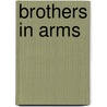 Brothers In Arms by Lois Mcmaster Bujold