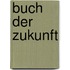 Buch der Zukunft
