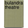 Bulandra Theatre door Ronald Cohn