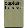 Captain Fracasse door Theophile Gautier