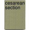 Cesarean Section door Michele C. Moore