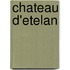 Chateau D'Etelan