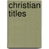 Christian Titles