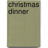 Christmas Dinner by Ronald Cohn